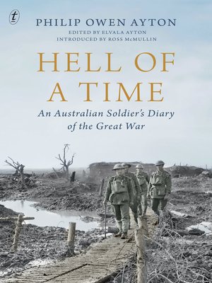 cover image of Hell of a Time: an Australian Soldier's Diary of the Great War